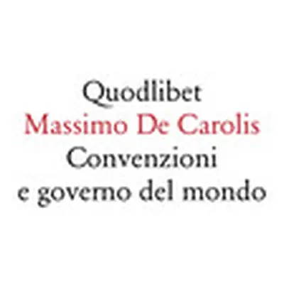 Convenzioni e governo del mondo