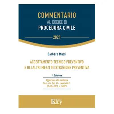 Commentario al codice di procedura civile. Accertamento tecnico preventivo e gli altri mezzi di 