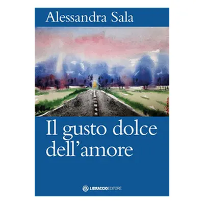 Il gusto dolce dell'amore