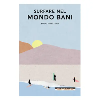 Surfare nel mondo bani