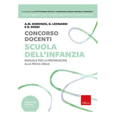 Concorso docenti. Scuola dell'infanzia. Manuale per la preparazione alla prova orale