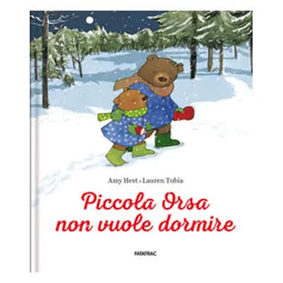 Piccola Orsa non vuole dormire