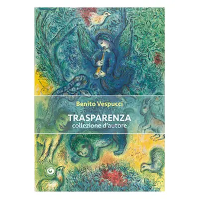 Trasparenza. Collezione d'autore