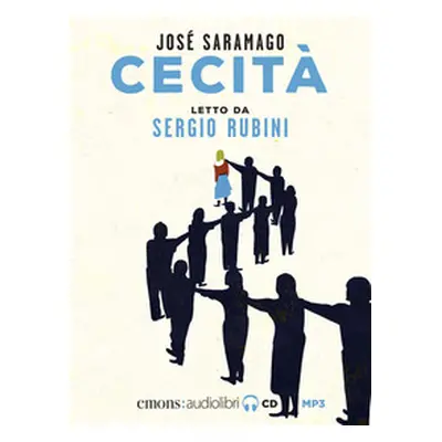 Cecità letto da Sergio Rubini. Audiolibro. CD Audio formato MP3