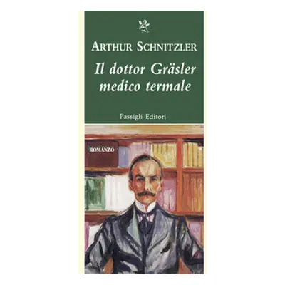 Il dottor Gräsler medico termale