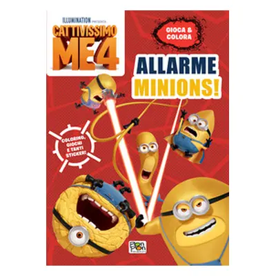 Allarme Minions! Cattivissimo me 4. Gioca & colora