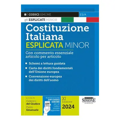 Costituzione italiana esplicata. Con commento essenziale articolo per articolo. Ediz. minor