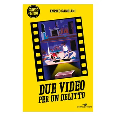 Due video per un delitto