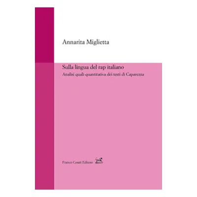 Sulla lingua del rap italiano. Analisi quali-quantitativa dei testi di Caparezza