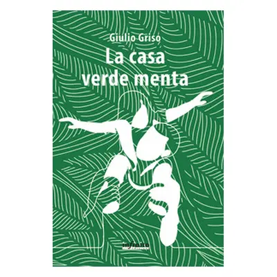 La casa verde menta