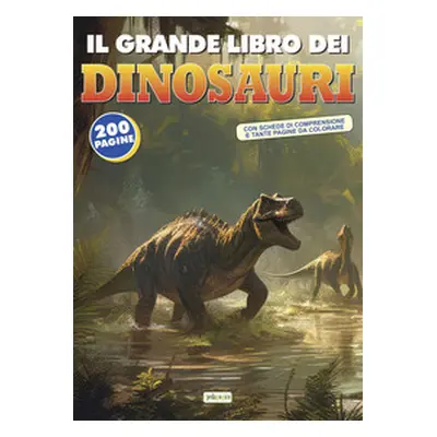 Il grande libro dei dinosauri