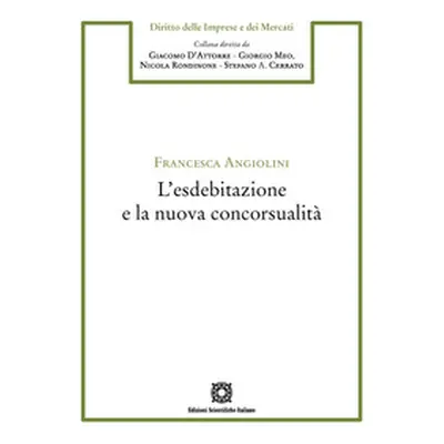 L'esdebitazione e la nuova concorsualità