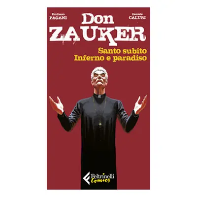 Santo subito-Inferno e paradiso. Don Zauker