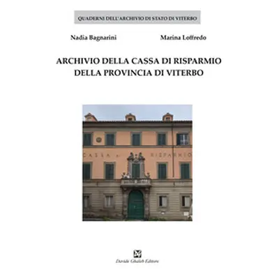 Archivio della Cassa di Risparmio della provincia di Viterbo