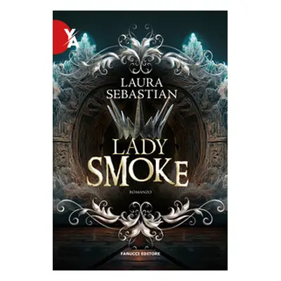 Lady smoke. La trilogia Ash princess - Vol. 2