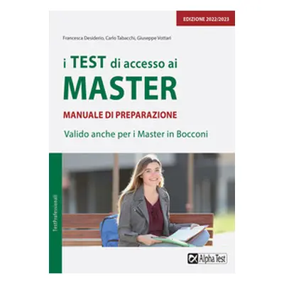 I test di accesso ai master. Manuale di preparazione