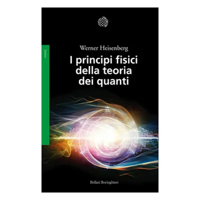 I principi fisici della teoria dei quanti