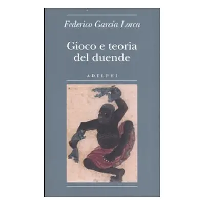 Gioco e teoria del duende