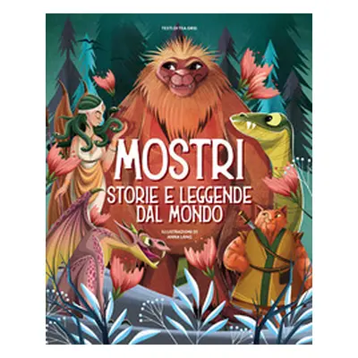 Mostri. Storie e leggende dal mondo