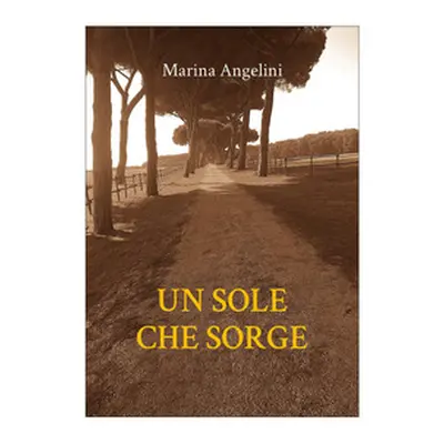 Un sole che sorge