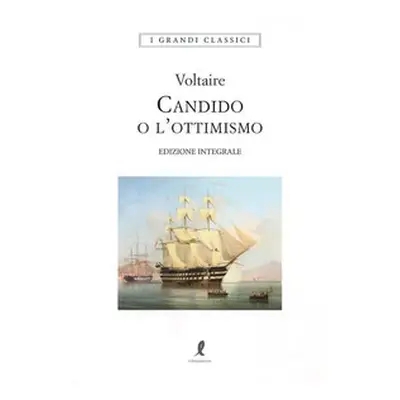 Candido o l'ottimismo-Trattato sulla tolleranza