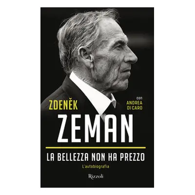 La bellezza non ha prezzo. L'autobiografia