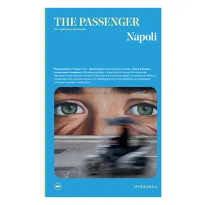 Napoli. The passenger. Per esploratori del mondo