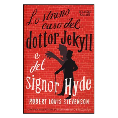 Lo strano caso del dottor Jekyll e del signor Hyde