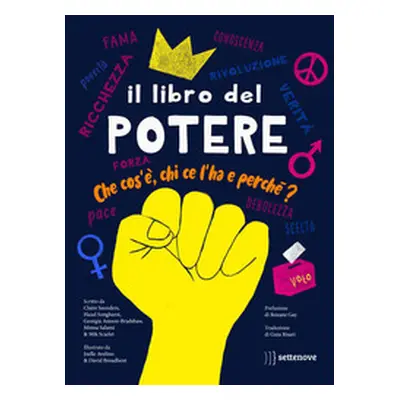 Il libro del potere. Che cos'è, chi ce l'ha e perché?