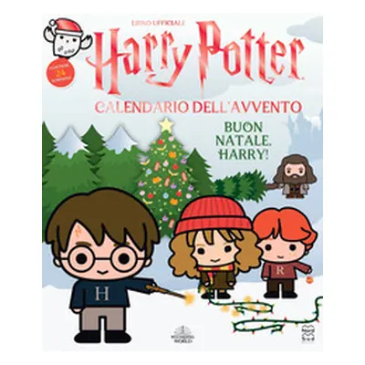 Harry Potter. Calendario dell'Avvento. Buon Natale, Harry!