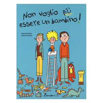 Non voglio più essere un bambino