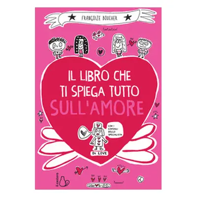 Il libro che ti spiega tutto sull'amore