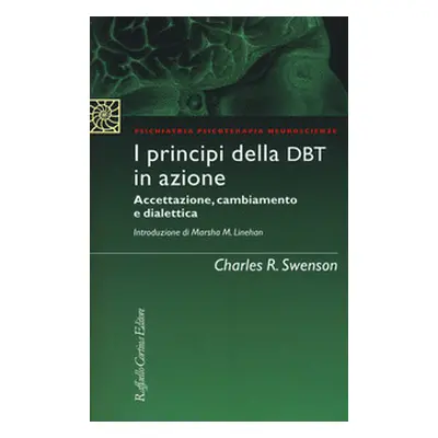 I principi della DBT in azione. Accettazione, cambiamento e dialettica