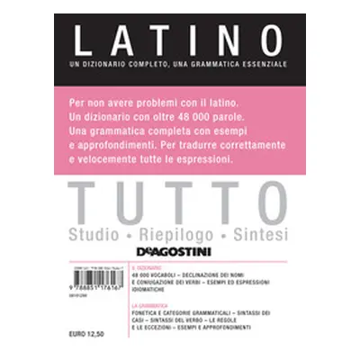 Tutto latino. Un dizionario completo, una grammatica essenziale