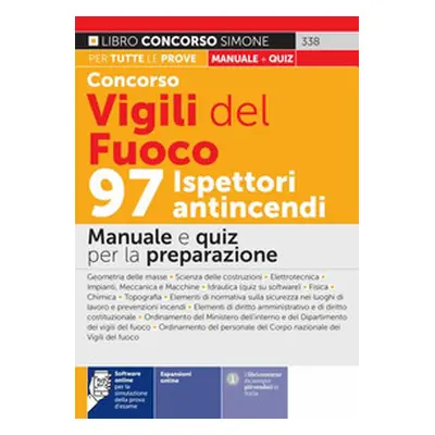 Concorso Vigili del fuoco. 97 ispettori antincendi. Manuale e quiz per la preparazione