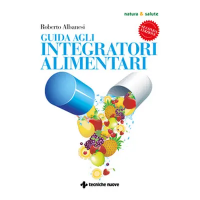 Guida agli integratori alimentari