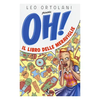 Oh! Il libro delle meraviglie