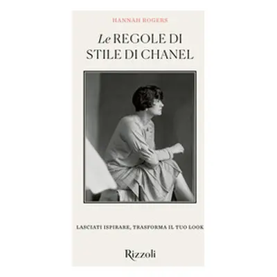 Le regole di stile di Chanel