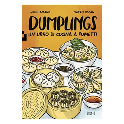 Dumplings. Un libro di cucina a fumetti