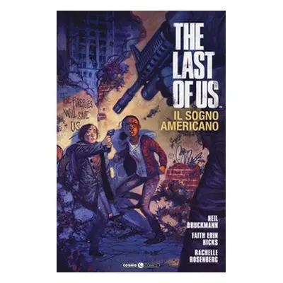 The last of us. Il sogno americano