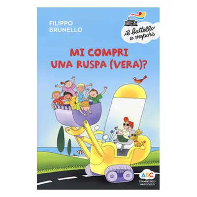 Mi compri una ruspa (vera)?