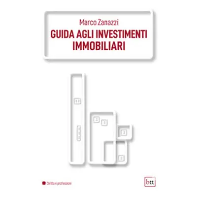 Guida agli investimenti immobiliari