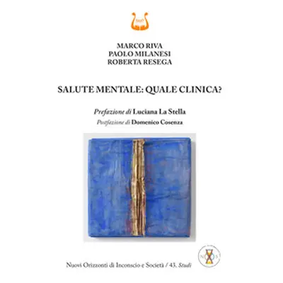 Salute mentale: quale clinica?