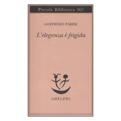 L'eleganza è frigida