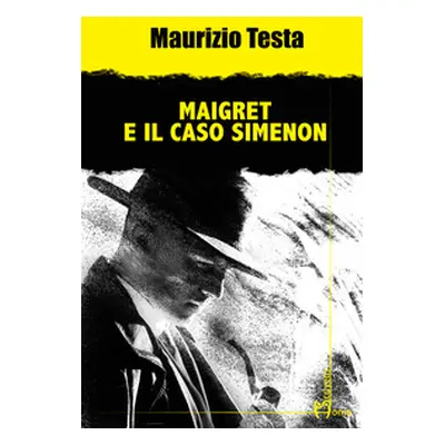 Maigret e il caso Simenon