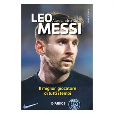 Leo Messi. Il miglior giocatore di tutti i tempi