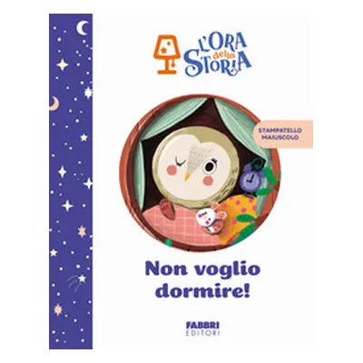 Non voglio dormire! L'ora della storia