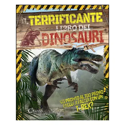 Il terrificante libro dei dinosauri