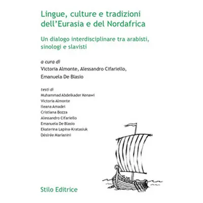 Lingue, culture e tradizioni dell'Eurasia e del Nordafrica. Un dialogo interdisciplinare tra ara