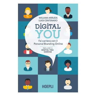 Digital you. Fai carriera con il personal branding online